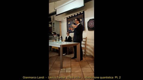 Gianmarco Landi - Levico Terme 03.06.2024 - Rivoluzione quantistica Pt. 2