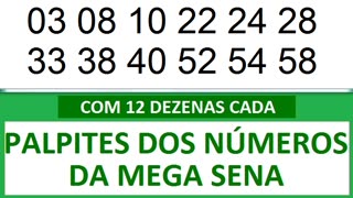 - PALPITES DOS NÚMEROS DA MEGA SENA COM 12 DEZENAS- d