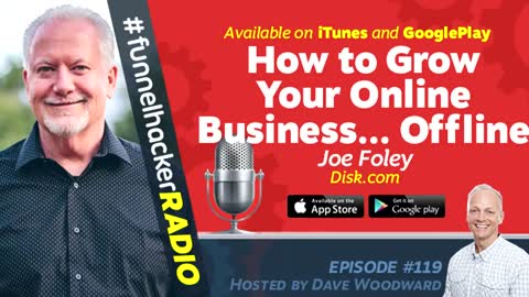 Joe Foley, How to Grow Your Online Business… Offline