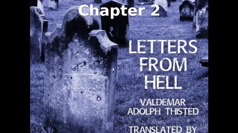 📖🕯 Letters from Hell by Valdemar Adolph Thisted - Chapter 2