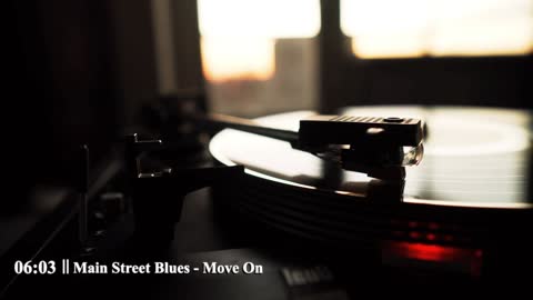 Main Street Blues - Move On