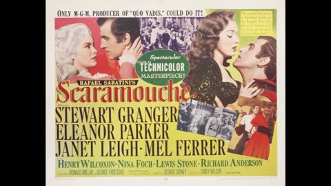 SCARAMOUCHE 1952 - Behind The Scene Of The Classic Swashbuckling Adventure