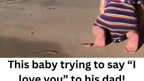 Baby tries to say I love you to his dad.