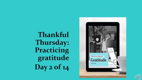 Thankful Thursday: Day 2 of 14