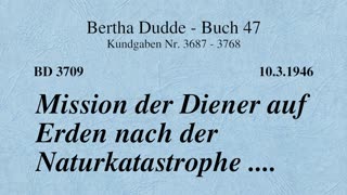 BD 3709 - MISSION DER DIENER AUF ERDEN NACH DER NATURKATASTROPHE ....