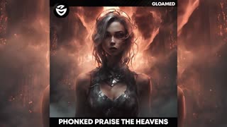 Phonk: Phonked - Praise The Heavens