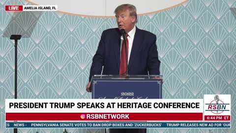 President Trump Speaks at Heritage’s Annual Leadership Conference in Amelia Island, FL 4/21/22