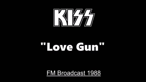 Kiss - Love Gun (Live in New York City 1988) FM Broadcast