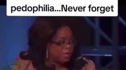Oprah Winfrey playing her role in trying to normalise Pedophilia.