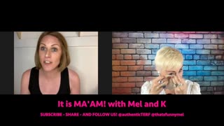 It is MA'AM! with Mel and K - Ep. 009