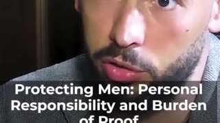 Protecting Men: Personal Responsibility and Burden of Proof