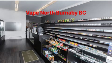 Vape Street : Best Vape Store in North Burnaby, BC