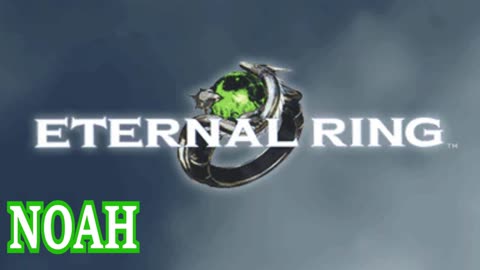 Eternal Ring OST - Noah