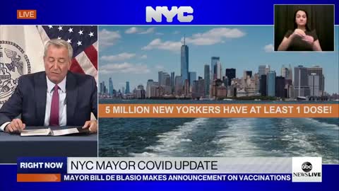 BREAKING: NYC Mayor De Blasio announces vaccine mandate "Key to NYC Pass,"