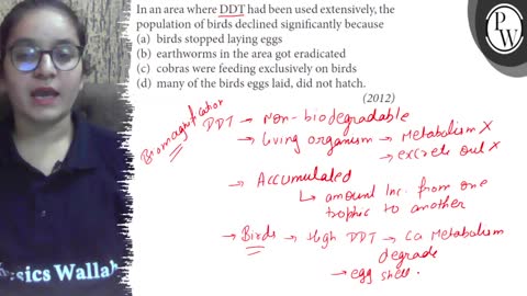 In an area where DDT had been used extensively, the population of birds declined significantly be