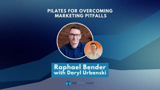 Pilates for Overcoming Marketing Pitfalls with Raphael Bender