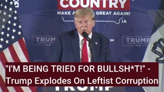 Trump Explodes on Far-Left Corruption