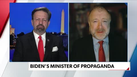 Biden's Minister of Propaganda. J. Michael Waller joins Sebastian Gorka