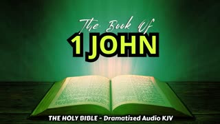 ✝✨The Book Of 1 JOHN | The HOLY BIBLE - Dramatized Audio KJV📘The Holy Scriptures_#TheAudioBible💖