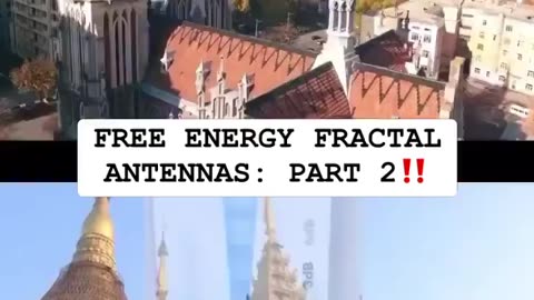 PART 4: FRACTAL ANTENNAS & FREE ENERGY‼️