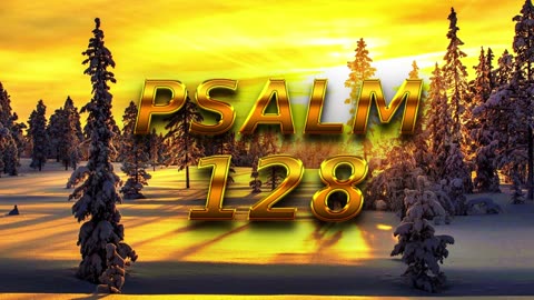PSALM 128