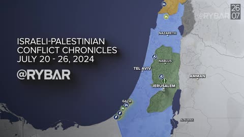 ►🚨▶ ⚡️⚡️🇮🇱⚔️🇵🇸 Rybar Review of the Israeli-Palestinian Conflict on July 20-26 2024