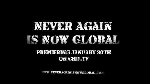 Never Again Is Now Global (Trailer)