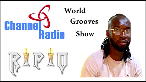 Ripio en World grooves Show por Channel Radio (Kent - Uk)