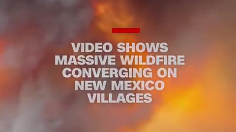 Two wildfires are converging "like a pair of tongs" over the Ruidoso village in sout