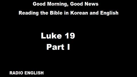 Radio English | Luke 19 | Part I
