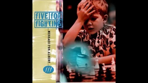 Five For Fighting Message for Albert w/ Bonus Tracks