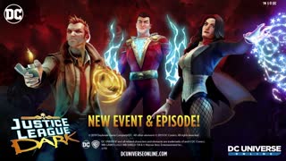 DC Universe Online - New Event & Episode Justice League Dark Trailer