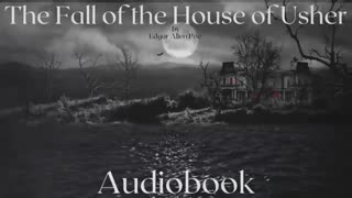 The Fall of the House of Usher by Edgar Allan Poe - Full Audiobook _ Spooky Bedtime Stories
