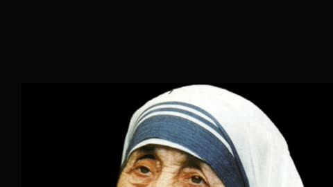 Mother teresa said..