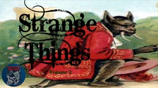 Strange Things | Volume 2 | | Supernatural StoryTime E262