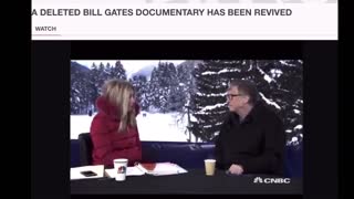 Various Bill Gates Interviews he doesn't want you to know about