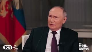 Vladimir Putin to Tucker Carlson