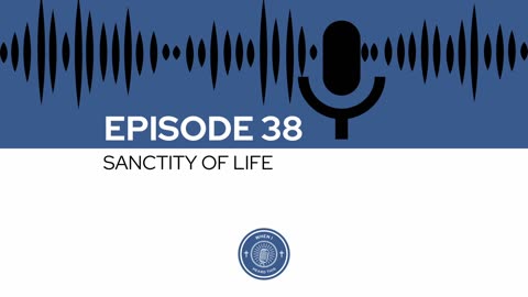 When I Heard This - Episode 38 - Sanctity of Life