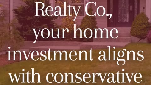 Your home investment aligns with conservative values 🤝