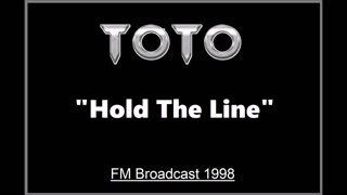 Toto - Hold The Line (Live in Paris, France 1998) FM Broadcast