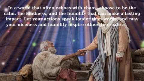 BE KIND AND HUMBLE!