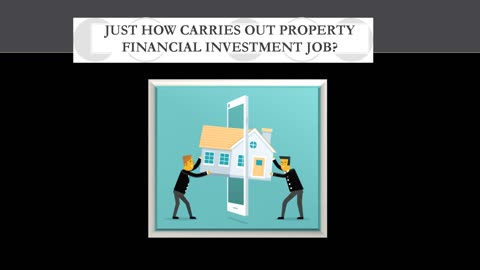 How Carries Out Property Assets Job?