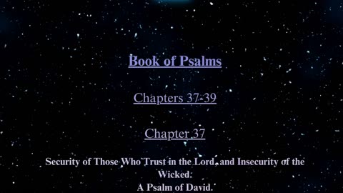 Christian Meme Video: Psalms Chapters 37 to 39 (04/14/2024)