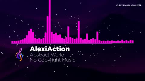 Abstract World | Electronic Music | Free Background Music | No Copyright Music | Electronica Monster
