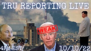 TRU REPORTING LIVE: "The Forcing of The Hand" 10/10/22