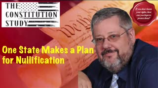 360 - One State Makes a Plan for Nullification - Preview