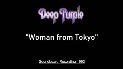 Deep Purple - Woman From Tokyo (Live in Milan, Italy 1993) Soundboard