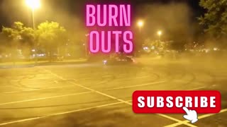 BURN OUTS