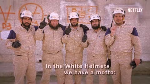 NETFLIX WHITE HELMETS TERRORISTS