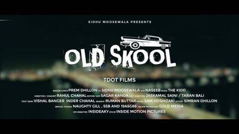 OLD SKOOL (Full Video) Prem Dhillon ft Sidhu Moose Wala - Nseeb - Rahul Chahal